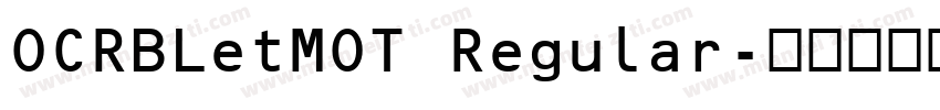 OCRBLetMOT Regular字体转换